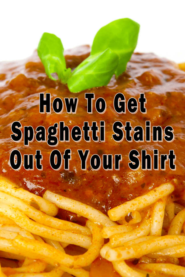 how to get spaghetti stains out of your favorite shirt