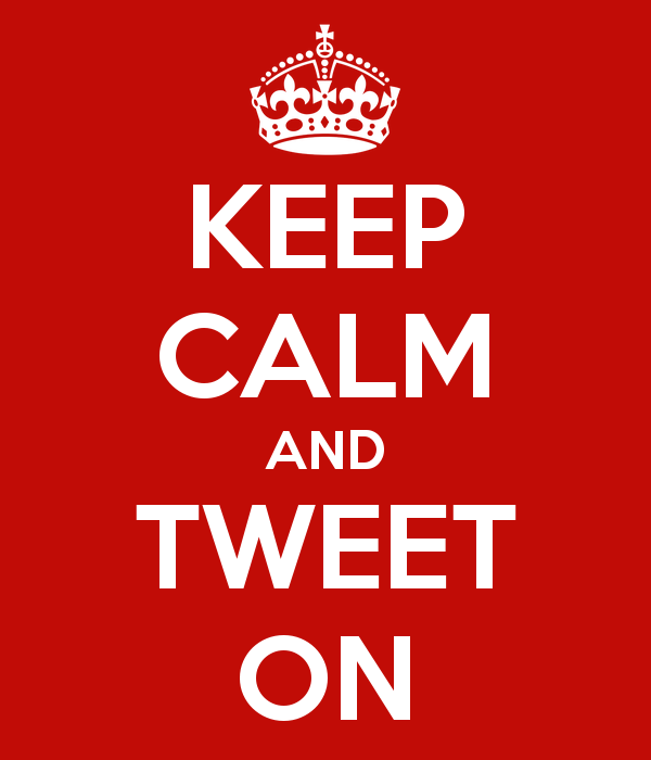 keep calm and tweet on 425